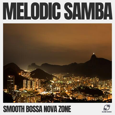 Melodic Samba