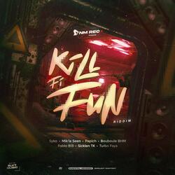 Kill Fi Fun