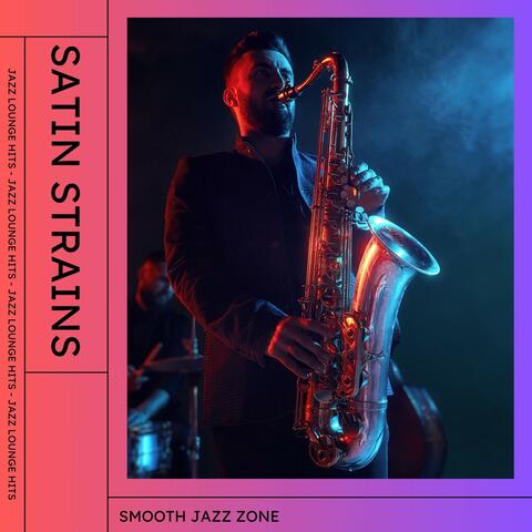 Satin Strains: Jazz Lounge Hits