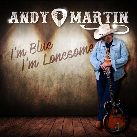 I'm Blue I'm Lonesome