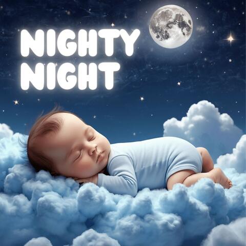 Nighty Night: Baby Sleep Melodies