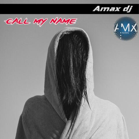Call My Name
