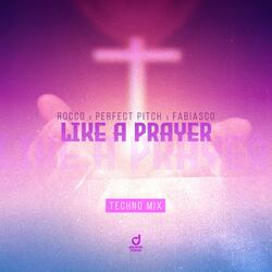 Like a Prayer