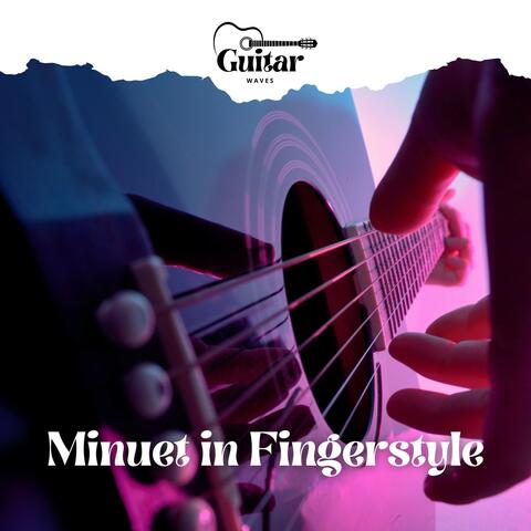 Minuet in Fingerstyle