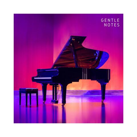 Gentle Notes: Relaxing Piano Instrumentals