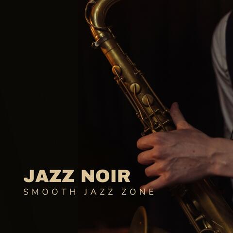 Jazz Noir: Background Instrumental Jazz