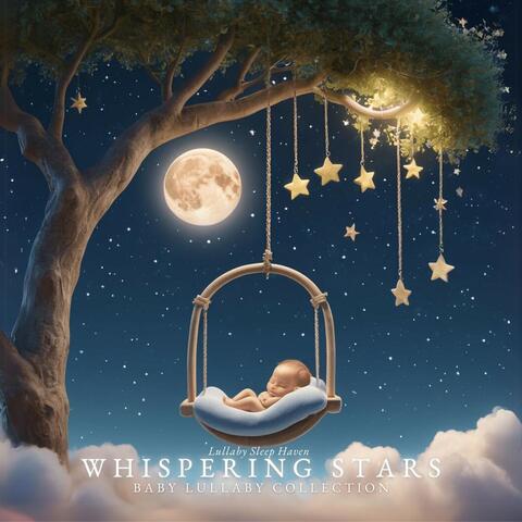 Whispering Stars: Baby Lullaby Collection