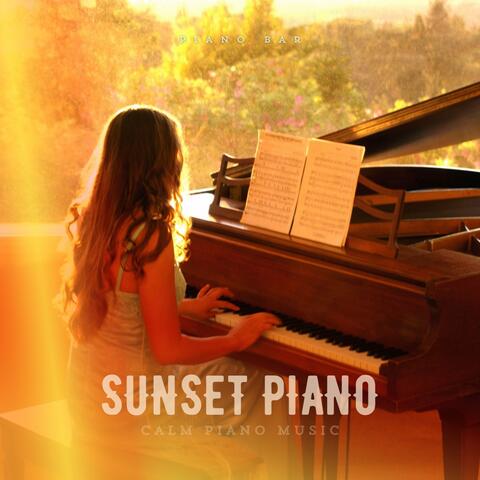 Sunset Piano: Calm Piano Music