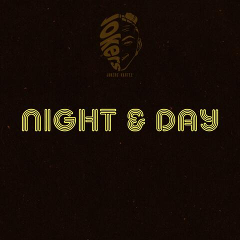 NIGHT & DAY