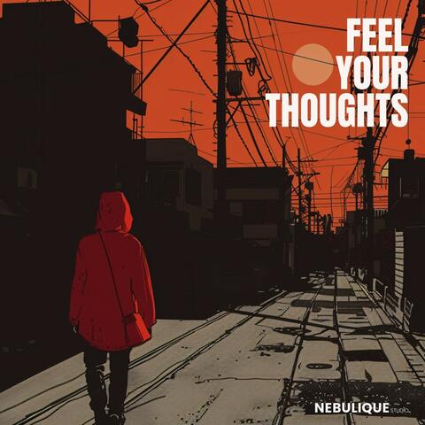 Feel Your Thoughts
