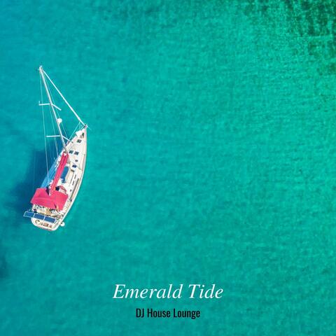 Emerald Tide: Chillout Mix