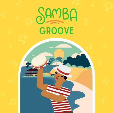 Samba Groove: Bossa Nova Jazz Cafe
