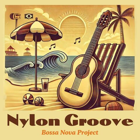 Nylon Groove: Bossa Nova Jazz Cafe
