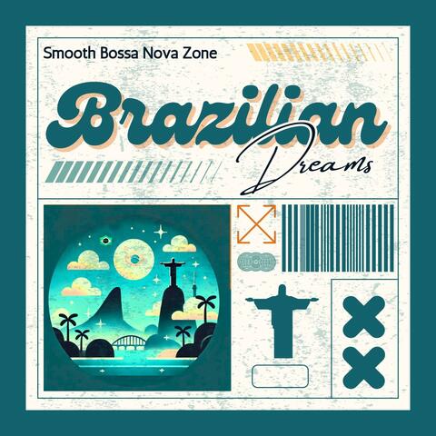 Brazilian Dreams: Coffee Shop Bossa Nova