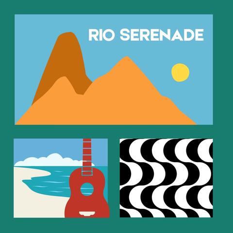 Rio Serenade: Best Bossa Nova Music