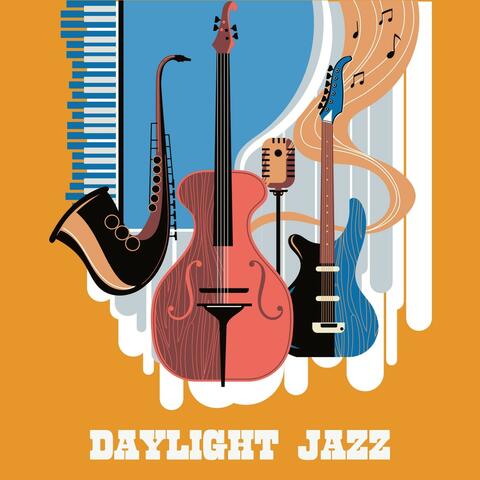 Daylight Jazz: Instrumental Jazz Collection