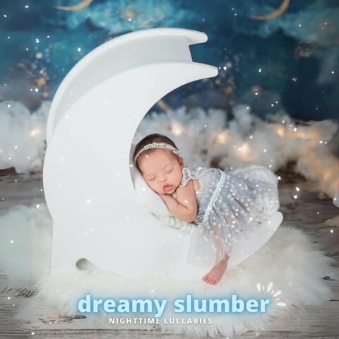 Dreamy Slumber: Calming Baby Sleep Music