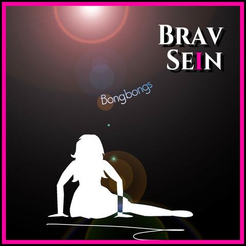 Brav Sein