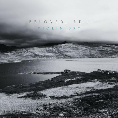 Beloved, Pt. 1