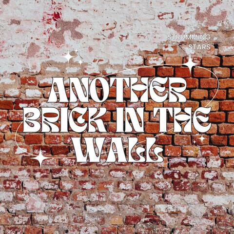 Another Brick in the Wall