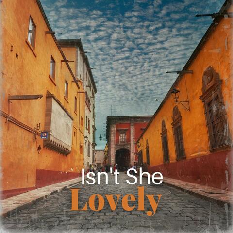 Isn't She Lovely