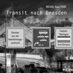 Transit nach Dresden