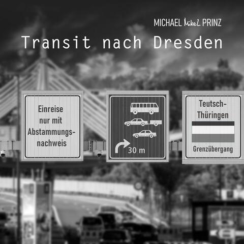 Transit nach Dresden
