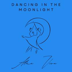 Dancing in the Moonlight