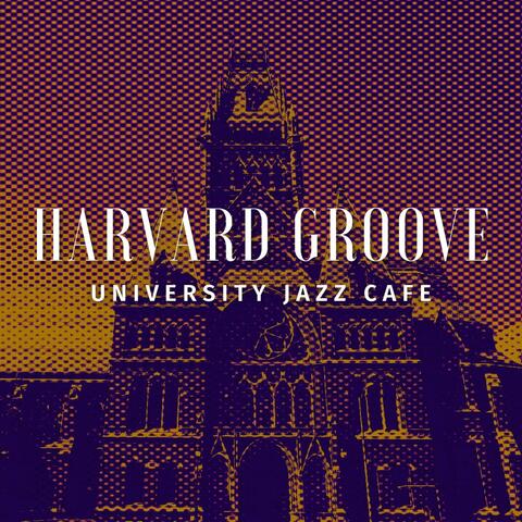 Harvard Groove: Morning Jazz Tunes