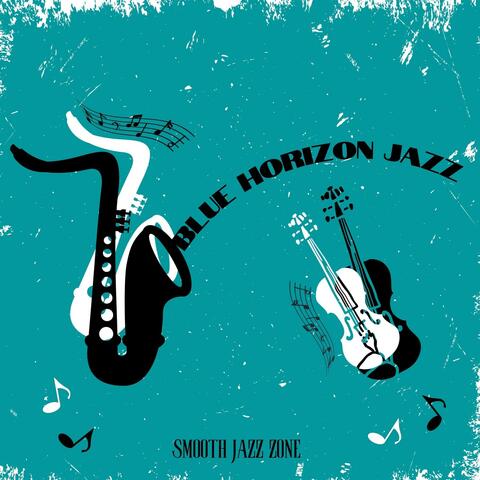 Blue Horizon Jazz: Jazz Café Sounds