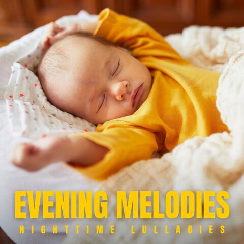 Evening Melodies: Soothing Lullabies for Babies