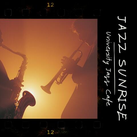 Jazz Sunrise: Coffee House Jazz