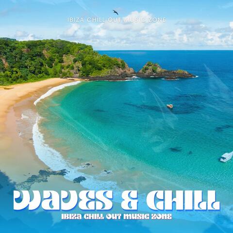 Waves & Chill: Chillout Lounge Mix