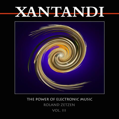 Xantandi: The Power of Elecronic Music (3)