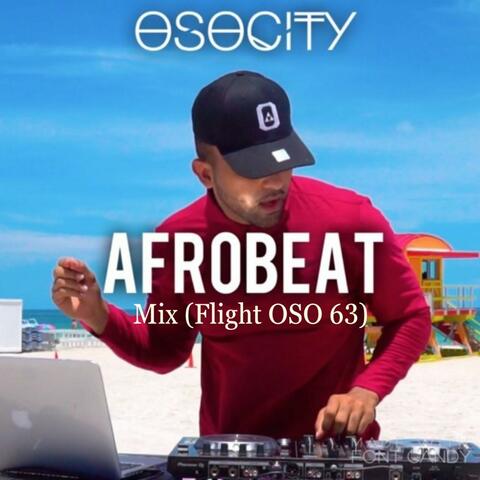 Afrobeat Mix Flight Oso 63