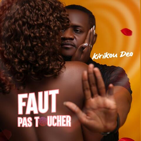 Faut pas toucher