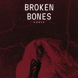 Broken Bones