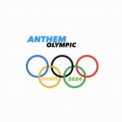 Anthem Olympic Games 2024