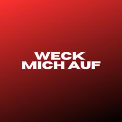 Weck mich auf