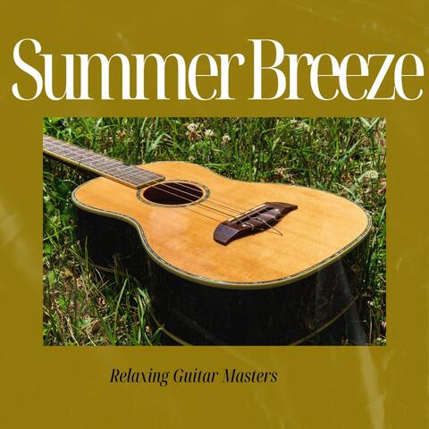 Summer Breeze: Guitar Relaxation Therapy