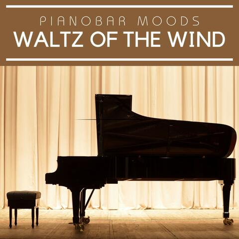 Waltz of the Wind: Piano Music for Relaxation