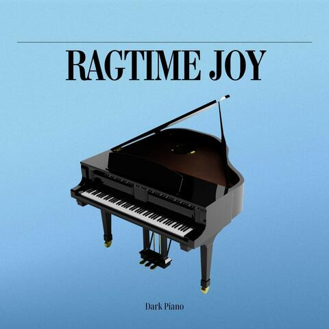 Ragtime Joy: Instrumental Piano