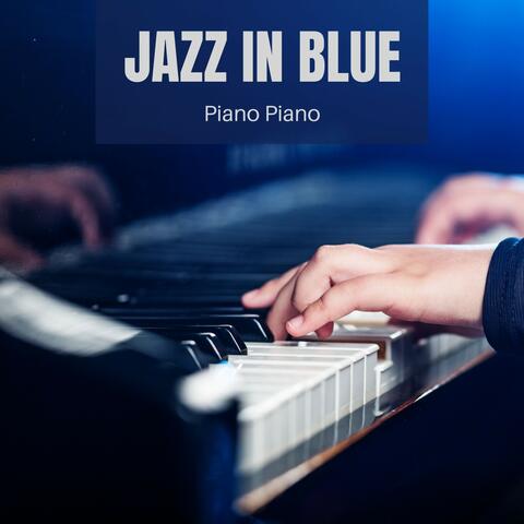 Jazz in Blue: Relaxing Piano Music