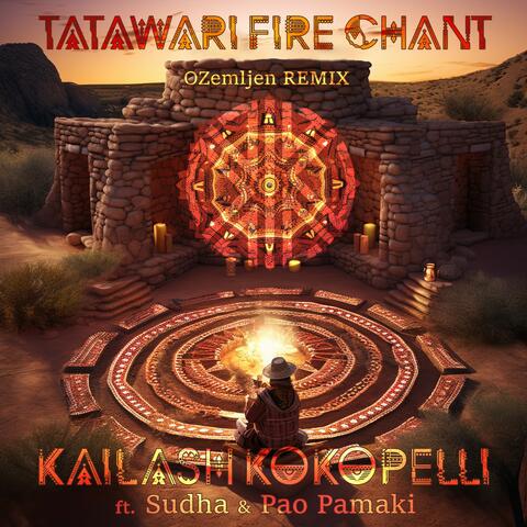 Tatawari Fire Chant