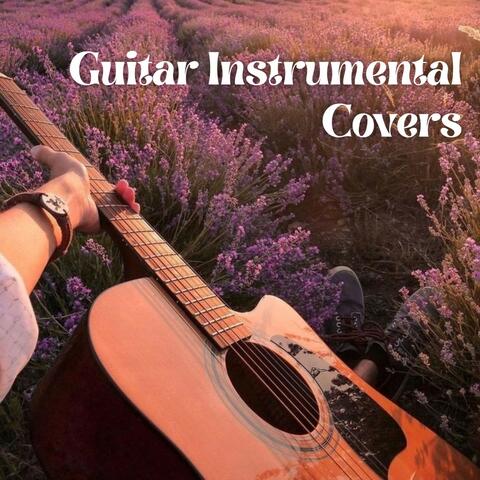 Guitar Instrumental Covers: The Best Covers Chosen for You