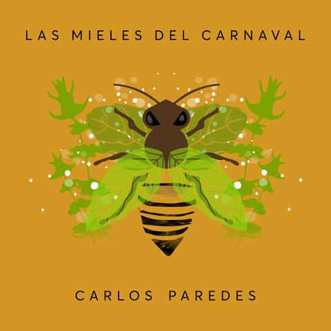 Las Mieles del Carnaval
