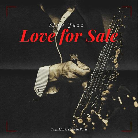 Love for Sale: Slow Jazz