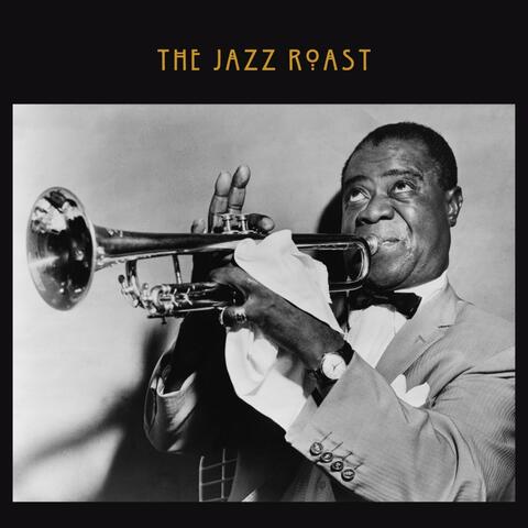 The Jazz Roast: Smooth Jazz Collection