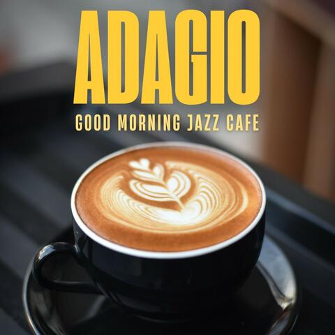 Adagio: Jazz Café