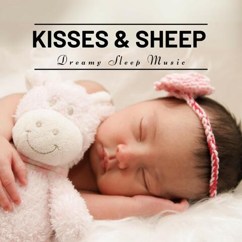 Kisses & Sheep: Gentle Sleep Songs